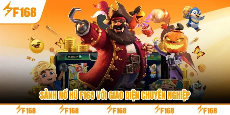 Nổ Hũ F168 – Trải Nghiệm Slot Đổi Thưởng Hấp Dẫn Và Cơ Hội Săn Jackpot Lớn